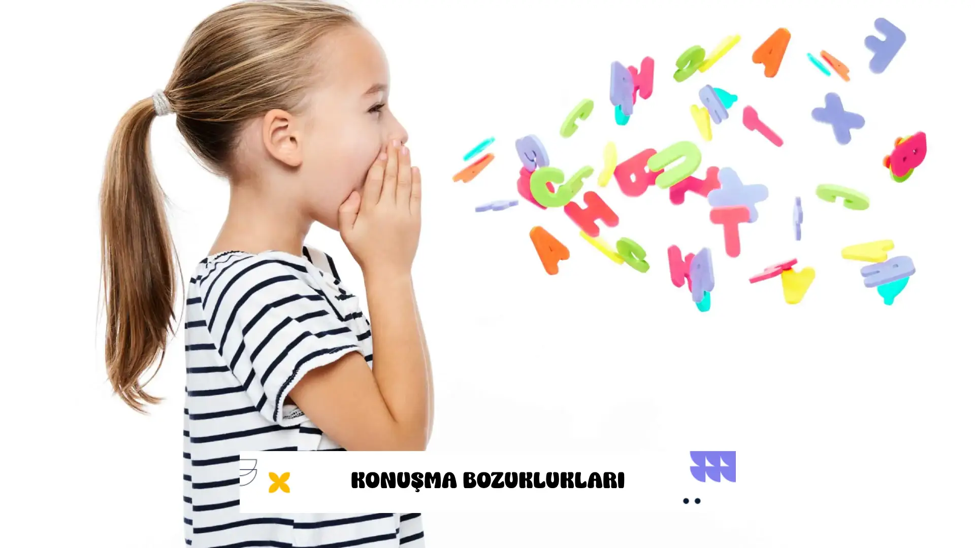 İletişim (Dil ve Konuşma) Bozuklukları